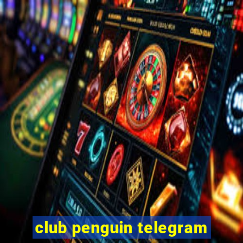 club penguin telegram